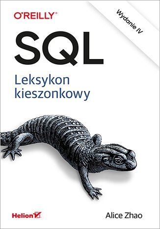 SQL. Leksykon kieszonkowy Alice Zhao