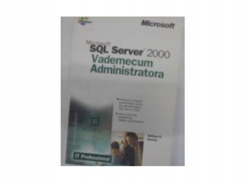 SQL SERVER 2000 VADEMECUM ADMI Stanek William