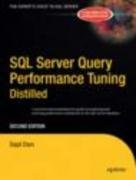 SQL Server Query Performance Tuning Distilled Dam Sajal