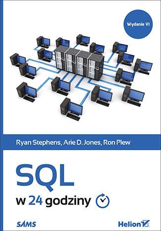 SQL w 24 godziny Stephens Ryan, Jones Arie D., Plew Ron