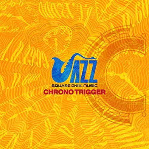Square Enix Jazz -Chrono Trigger- soundtrack Various Artists