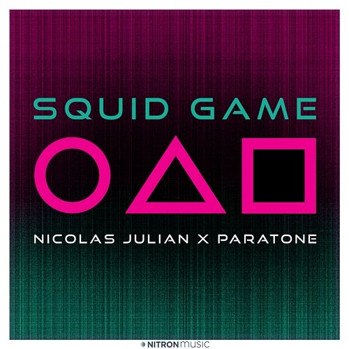 Squid Game - The Original Nicolas Julian x Paratone