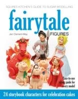 Squires Kitchen's Guide to Sugar Modelling: Fairytale Figures Clement-May Jan