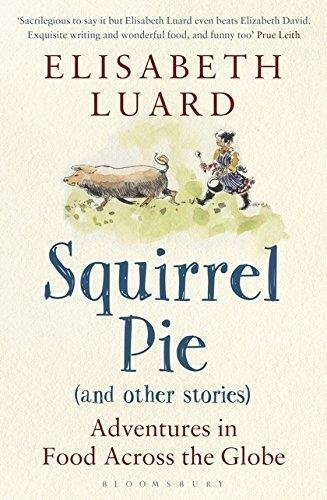 Squirrel Pie and other stories Luard Elisabeth