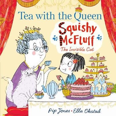 Squishy McFluff: Tea with the Queen Jones Pip