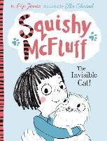 Squishy McFluff: The Invisible Cat! Jones Pip
