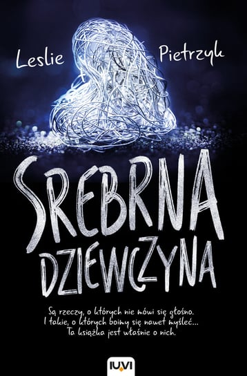 Srebrna dziewczyna Pietrzyk Leslie