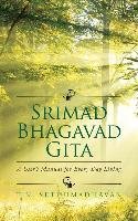Srimad Bhagavad Gita Sethumadhavan T. N.