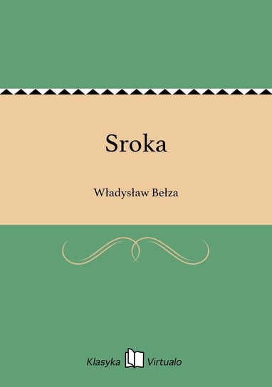 Sroka Bełza Władysław