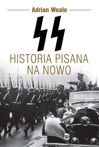 SS. Historia pisana na nowo Weale Adrian