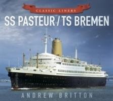 SS Pasteur/TS Bremen Britton Andrew