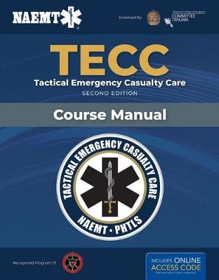 Ssg: Tactical Emerg Casualty Care Student Workbook 2e Naemt