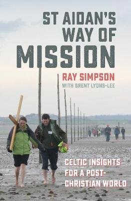 St Aidan's Way of Mission Simpson Ray