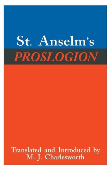 St. Anselm's Proslogion St. Anselm