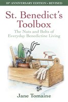 St. Benedict's Toolbox: The Nuts and Bolts of Everyday Benedictine Living (10th Anniversary Edition-Revised) Tomaine Jane