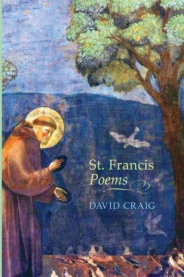 St. Francis Poems Craig David