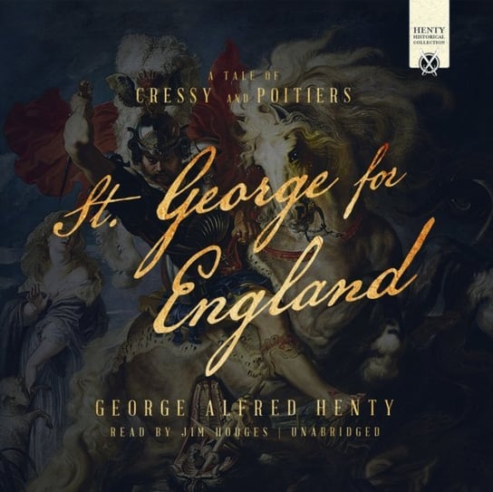 St. George for England Henty G. A.