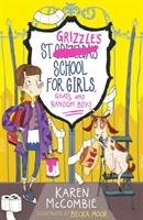 St Grizzle's School for Girls, Goats and Random Boys Mccombie Karen