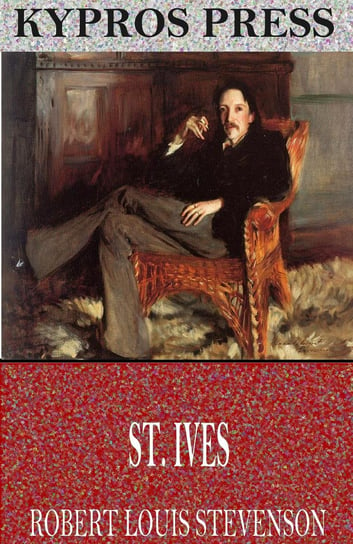St. Ives Stevenson Robert Louis