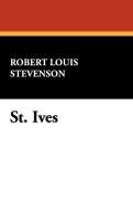 St. Ives Stevenson Robert Louis