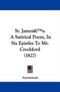 St. James's: A Satirical Poem, in Six Epistles to Mr. Crockford (1827) Anonymous