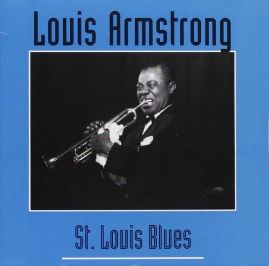 St. Louis Blues Louis Armstrong