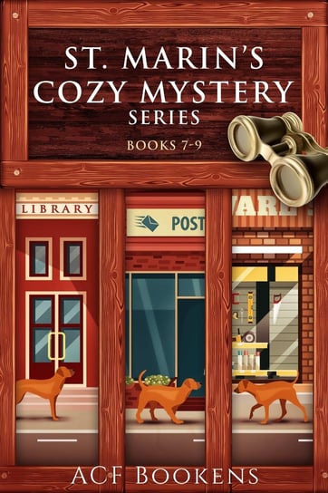 St. Marin’s Cozy Mystery Box Set. Volume 3. Books 7-9 A.C.F. Bookens