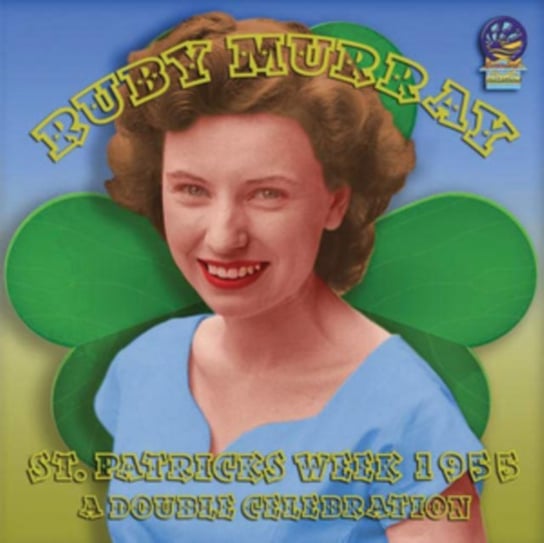 St. Patrick's Week 1955, A Double Celebration Murray Ruby