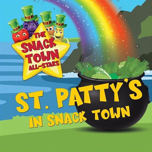 St. Patty's In Snack Town The Snack Town All-Stars