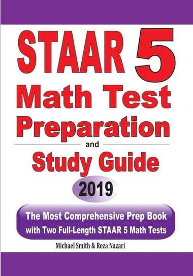 STAAR 5 Math Test Preparation and Study Guide Smith Michael
