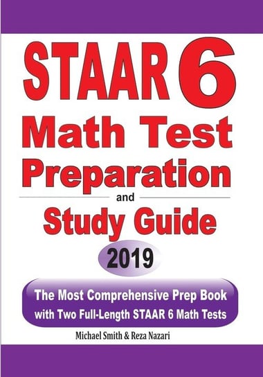 STAAR 6 Math Test Preparation and Study Guide Smith Michael