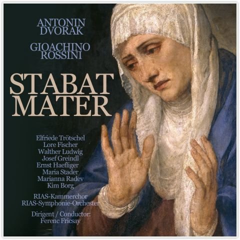 Stabat Mater Dvorak Antonin, Rossini Gioachino