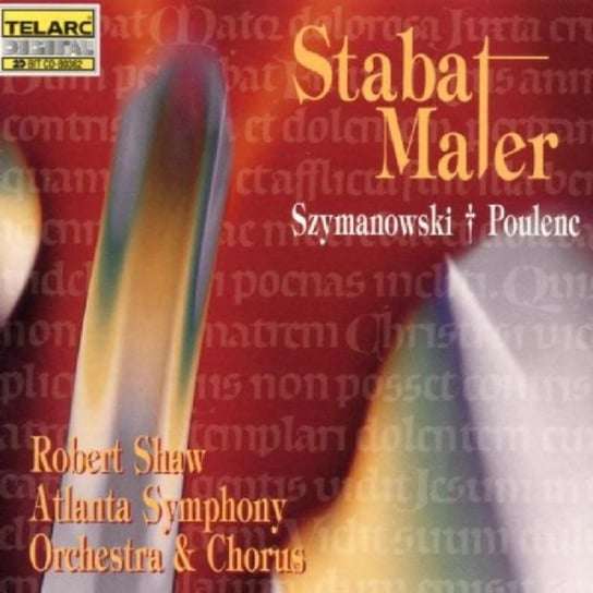 Stabat Mater Atlanta Symphony Orchestra, Goerke Christine, Simpson Marietta, Ledbetter Victor