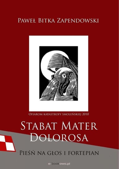 Stabat Mater Dolorosa Bitka Zapendowski Paweł