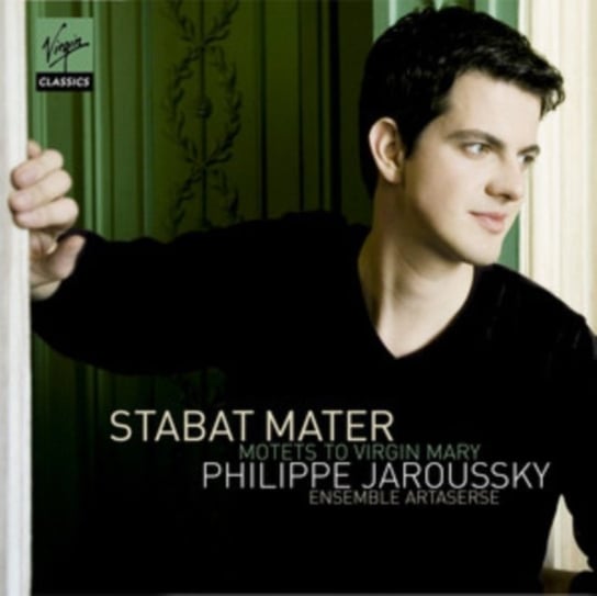 Stabat Mater & Motets to the Virgin Mary Jaroussky Philippe, Ensemble Artaserse