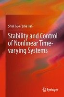 Stability and Control of Nonlinear Time-varying Systems - Guo Shuli ...