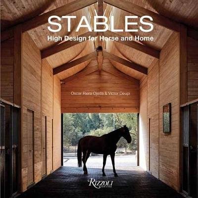 Stables: High Design for Horse and Home Riera Ojeda Oscar