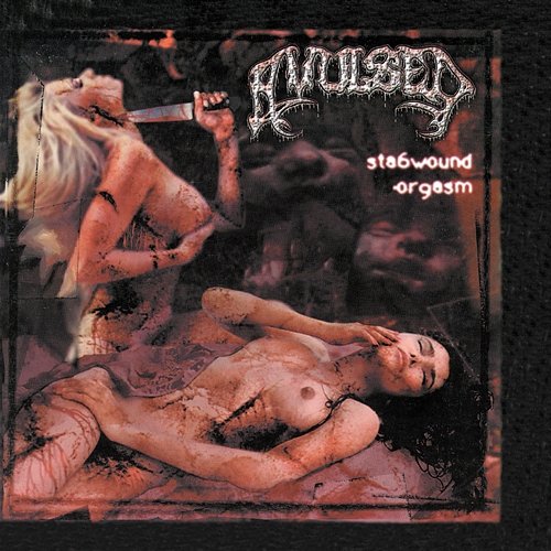 Stabwound Orgasm Avulsed