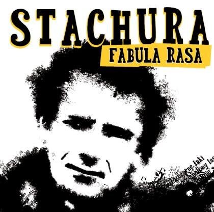 Stachura: Fabula Rasa Various Artists