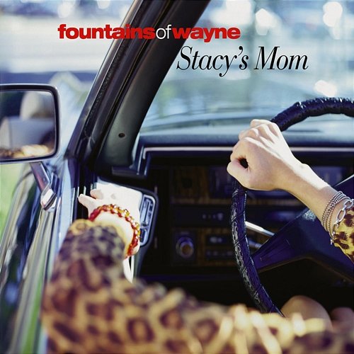 Stacy's Mom Fountains Of Wayne