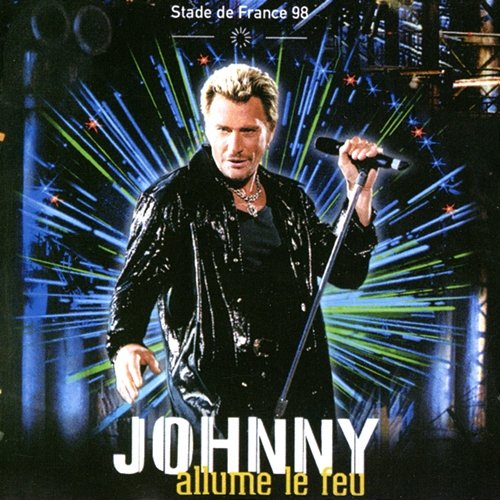 Stade de France 98 - Johnny allume le feu Johnny Hallyday