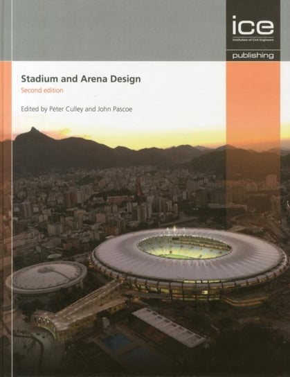 Stadium and Arena Design Culley Peter, Pascoe John