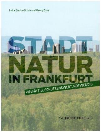 Stadtnatur in Frankfurt Schweizerbart'sche Verlagsbuchhandlung