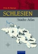 Städte-Atlas Schlesien Barran Fritz R.