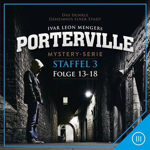 Staffel 3: Folge 13-18 Porterville