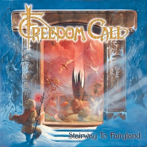 Stairway to Fairyland Freedom Call
