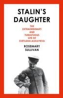 Stalin's Daughter Sullivan Rosemary