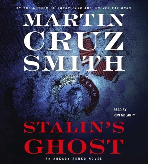 Stalin's Ghost Smith Martin Cruz