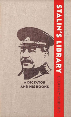 Stalin's Library Roberts Geoffrey