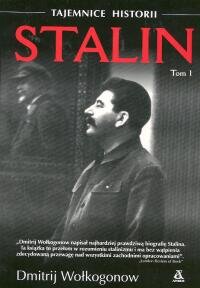 Stalin Tom 1 Wołkogonow Dmitrij